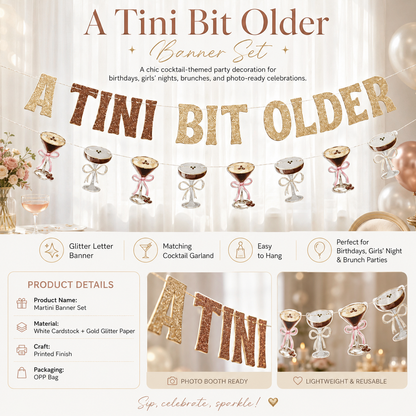 A Tini Bit Older Martini Birthday Banner